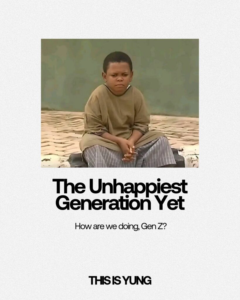 The Unhappiest Generation Yet How Are We Doing, Gen Z?