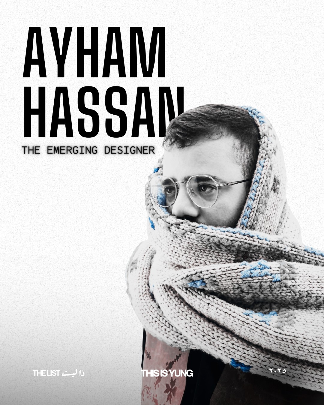 Ayham Hassan – The Emerging Designer